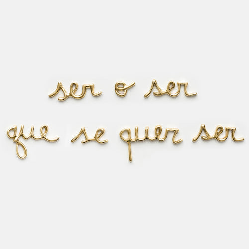 Ser o ser que se quer ser - Carbono Galeria