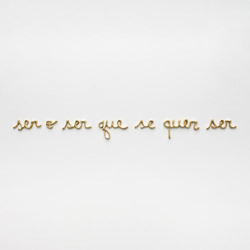 Ser o ser que se quer ser - Carbono Galeria