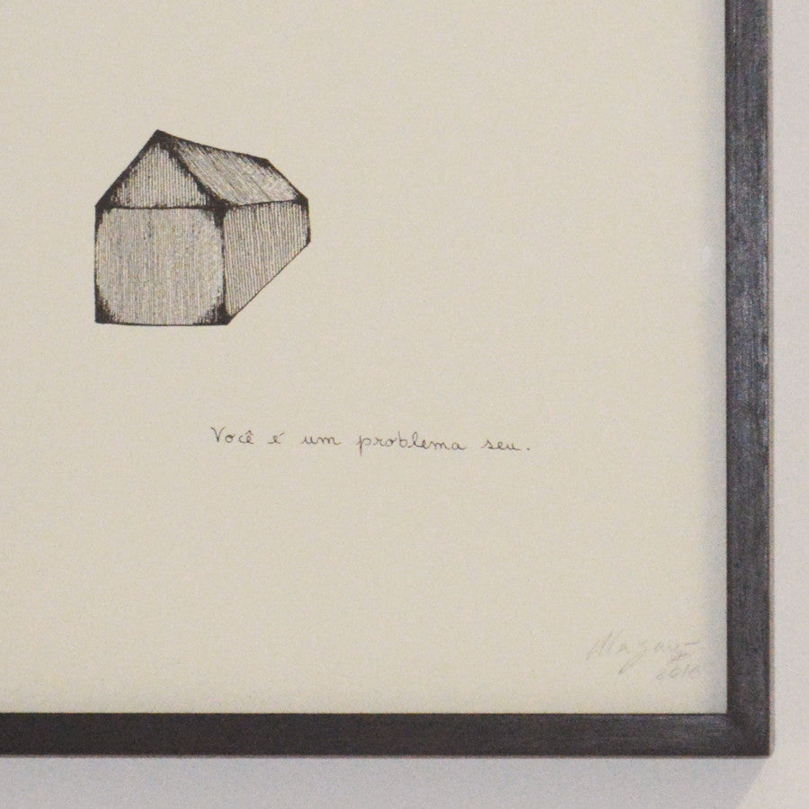 Você É Um Problema Seu